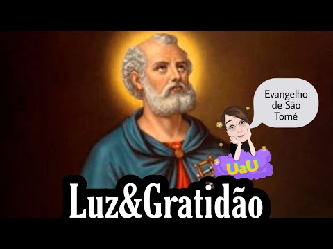 SÃO TOMÉ E SEU EVANGELHO APÓCRIFO📜