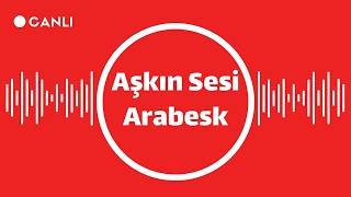Aşkın Sesi Radyo • Canlı Radyo Dinle • En Sevilen Arabesk Damar Slow Ş