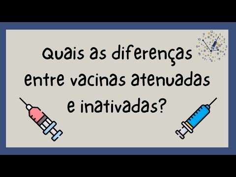 Diferenças entre vacinas atenuadas e inativadas