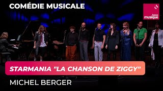Michel Berger : Starmania &quot;La chanson de Ziggy&quot; par A.Fruit, Maag, M.Lacy, N.Dorian ... M. Serradell