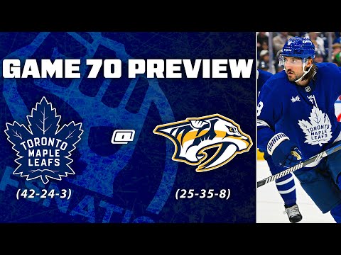 Maple Leafs at Nashville Predators Preview - Game 70 Lineups, Goaltenders, and Best Bets