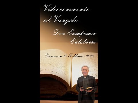 Video commentary on the Gospel - Sunday, February 15, 2026 - Sixth Sunday in Ordinary Time