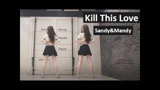 Download lagu BLACKPINK - 'Kill This Love' Dance cover by Sandy&Mandy mp3 Download lagu BLACKPINK - 'Kill This Love' Dance cover by Sandy&Mandy mp3