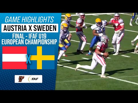 AUSTRIA X SWEDEN | GOLD MEDAL GAME | IFAF EUROPEAN U19 CHAMPIONSHIPS | Game Highlights