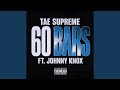 60 Bars (feat. Johnny Knox)