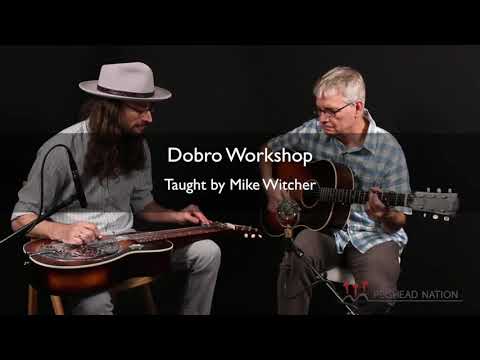 "Little Rabbit" | Dobro Workshop with Mike Witcher | Peghead Nation