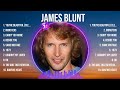 James Blunt Mix Top Hits Full Album ️ Full Album ️ Best 10 Hits Playlist