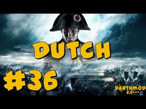 Napoleon Total War: Darthmod - Dutch Campaign Part 36 ~ Crashes at Paris!