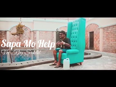 SAPA MO HELP # ROy sakilly lagu ambon terbaru 2020