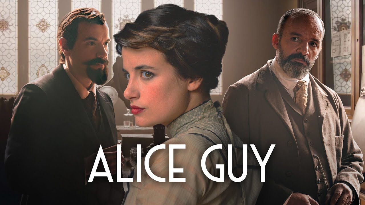 LA FABULEUSE HISTOIRE (MÉCONNUE) D'ALICE GUY