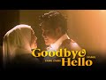 Syamel & Ernie Zakri - Goodbye Hello [Official Music Video]