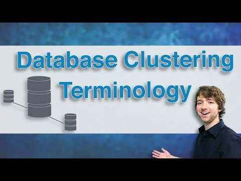 Database Clustering Tutorial 2 Terminology
