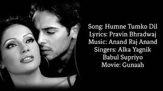 Download lagu Humne Tumko Dil Ye De Diya (LYRICS) - Alka Yagnik, Babul Supriyo | Gunaah | Dino Moria, Bipasha Basu mp3