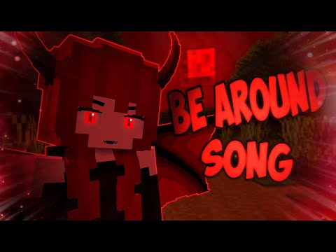 "Be Around" by Blooom [Minecraft/Animation/Song] (Demon Girl)