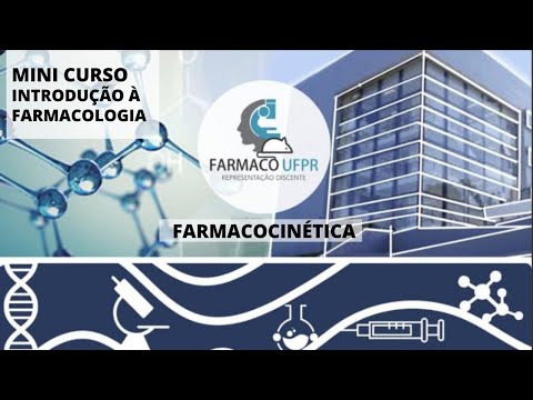 Mini curso de Farmacologia Aula 1 - Farmacocinética