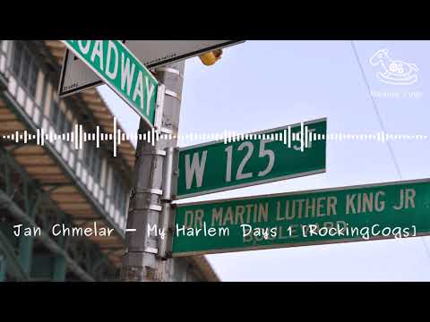 Jan Chmelar - My Harlem Days 1 [RockingCogs]