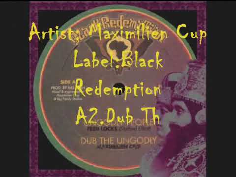 Ungodly People+Dub The Ungodly Fred Locks Maximilien Ciup Black Redemption