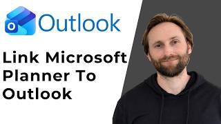 How to Link Microsoft Planner with Outlook [Full Guide 2026]