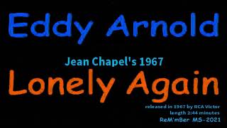 Eddy Arnold-Lonely Again  (1967)