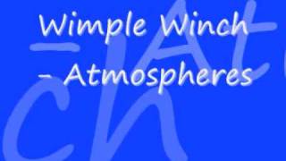 Wimple Winch - Atmospheres