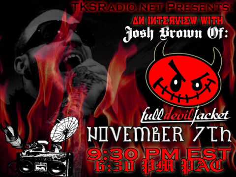 Josh Brown Of Full Devil Jacket Interview On TKSRadio