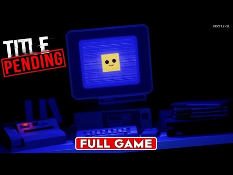 Title Pending Gameplay Walkthrough FULL GAME [4K 60FPS] - No Commentary
