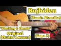 Bujhideu - Samir Shrestha | Guitar Lesson | Plucking & Chords | (Capo 7)