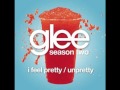Glee - I feel pretty / unpretty (HQ FULL STUDIO ...
