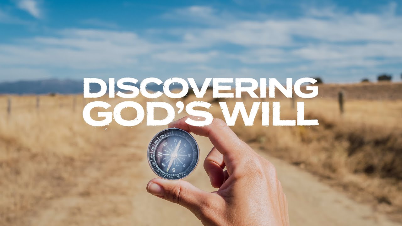Discovering God's Will Pt. 2