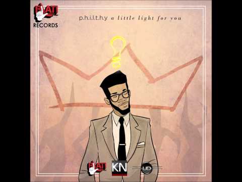 I Try [Prod. by KuroiOto] - P.H.I.L.T.H.Y. (A Little Light For You (#All4You))