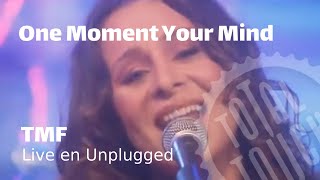 Total Touch - One Moment Your Mind (Unplugged bij TMF 1998)