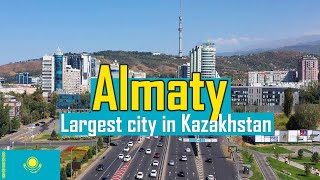 Almaty. The Largest City in Kazakhstan!