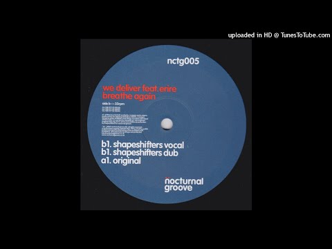 We Deliver Feat. Erire | Breathe Again (Shapeshifters Vocal)