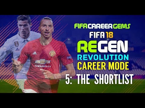 FIFA 18 REGEN REVOLUTION Career Mode EP5: The Shortlist