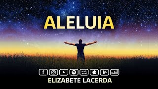 Aleluia -  Elizabete Lacerda - Hallelujah ( Cover)