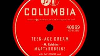 Teen-Age Dream by Marty Robbins on 1957 Columbia 78.