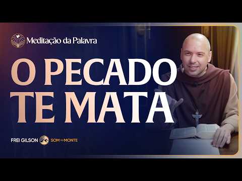 FREI GILSOM-MEDITAÇÃO DA PALAVRA