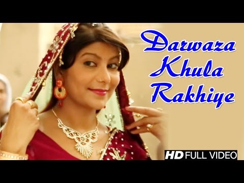 Darwaza Khula Rakhiye || Most Popular Haryanvi Song || Manish Kumar || NDJ Film official