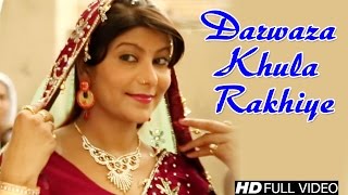 Darwaza Khula Rakhiye || Most Popular Haryanvi Song || Manish Kumar || NDJ Film official