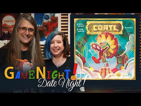 Cóatl - GameNight! DateNight!! Se8 Ep25 - How to Play and Playthrough