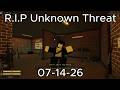 R I P Unknown Threat