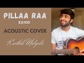 Pillaa Raa Acoustic Cover Karthik Malyala Shorts