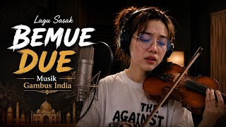Download lagu BEMUE DUE LAGU SASAK COVER MUSIK GAMBUS INDIA mp3 Download lagu BEMUE DUE LAGU SASAK COVER MUSIK GAMBUS INDIA mp3