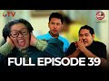 FULL EPISODE 39 AWAS ADA SULE