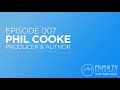 Episode 007 Phil Cooke Producer Author