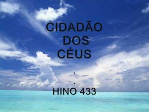433 - CIDADÃO DOS CÉUS (CANTADO CCB)
