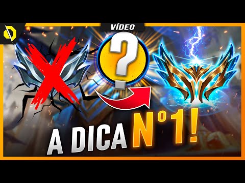 ESSA É A DICA MAIS IMPORTANTE PRA VOCÊ SUBIR DE ELO