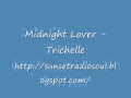 Midnight Lover Trichelle