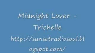Midnight Lover Trichelle