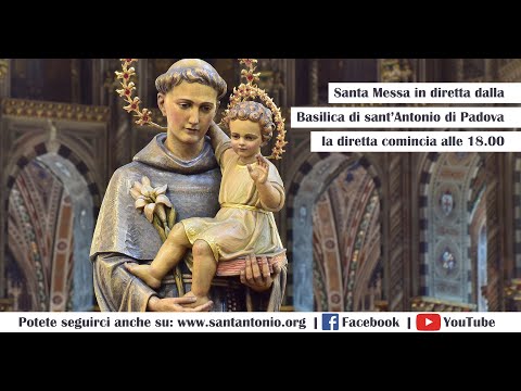 Santa Messa in diretta dalla Basilica del Santo a Padova